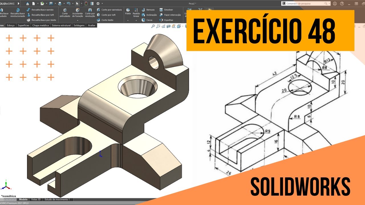 TUTORIAL SOLIDWORKS  - MODELAGEM 3D - EXERCÍCIO 48