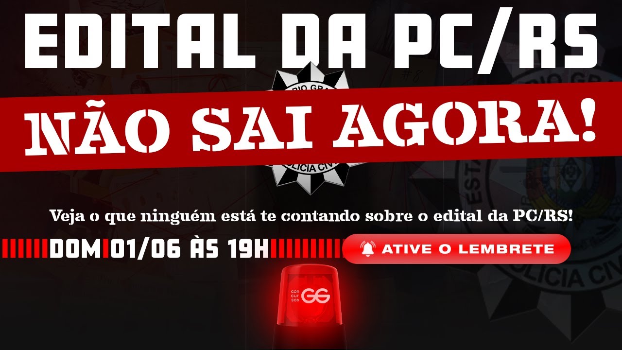 🚨 O EDITAL DA PC/RS NÃO VAI SAIR AGORA! Descubra o que ninguém te contou!