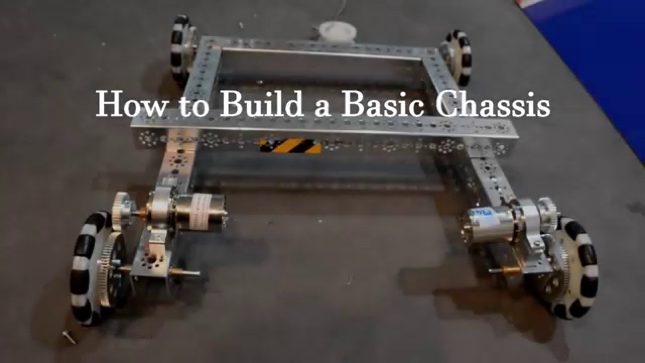 How to Build a Chassis