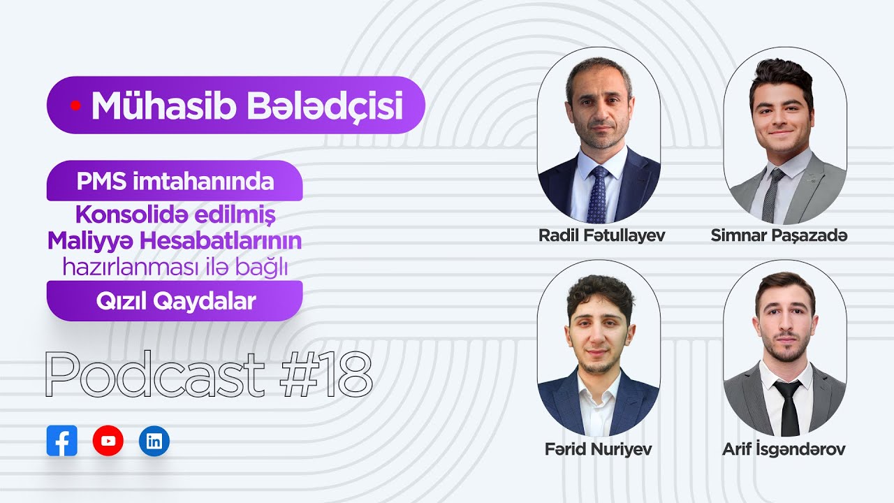 PMS imtahanında Konsolidə edilmiş Maliyyə Hesabatlarının hazırlanması ilə bağlı Qızıl Qaydalar