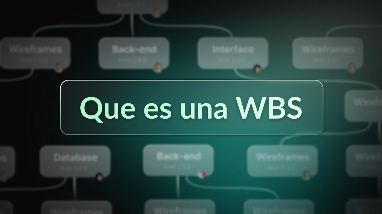 ¿Qué es una WBS? Estructura de Desglose del Proyecto – Significado y Ejemplos