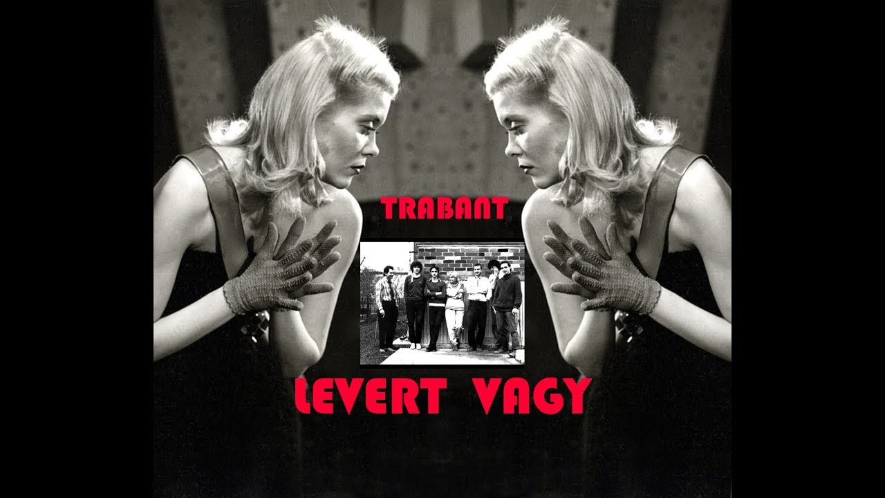TRABANT - Levert Vagy