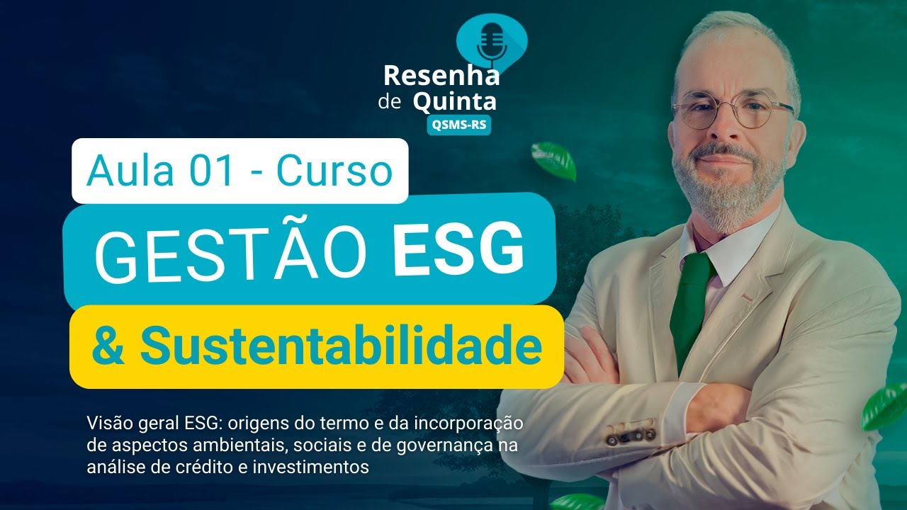 RQQ #108 - Aula 01 - Curso Gestão ESG e Sustentabilidade