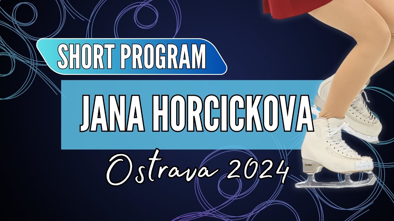 Jana HORCICKOVA (CZE) | Junior Women Short Program | Ostrava 2024