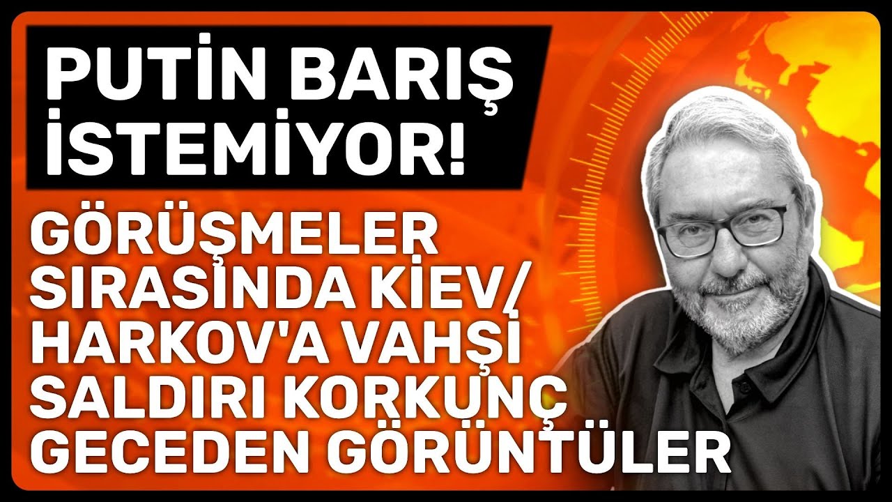 PUTİN BARIŞ İSTEMİYOR! GÖRÜŞMELER SIRASINDA KİEV/HARKOV'A VAHŞİ SALDIRI KORKUNÇ GECEDEN GÖRÜNTÜLER