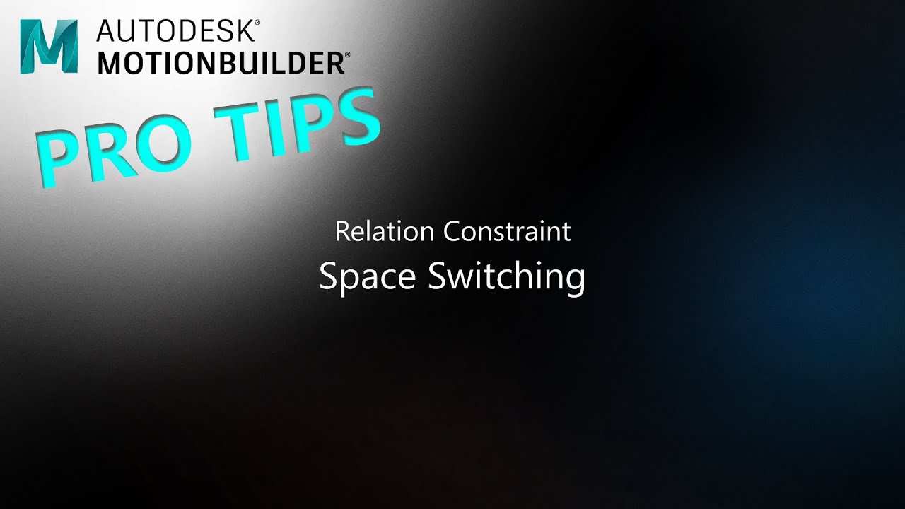 MotionBuilder ProTips - Relation Constraint - Space Switching
