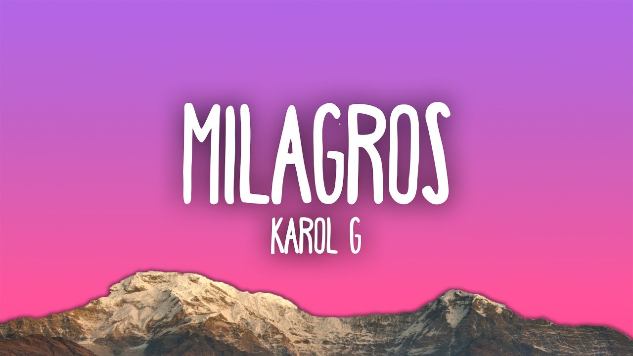 KAROL G - Milagros