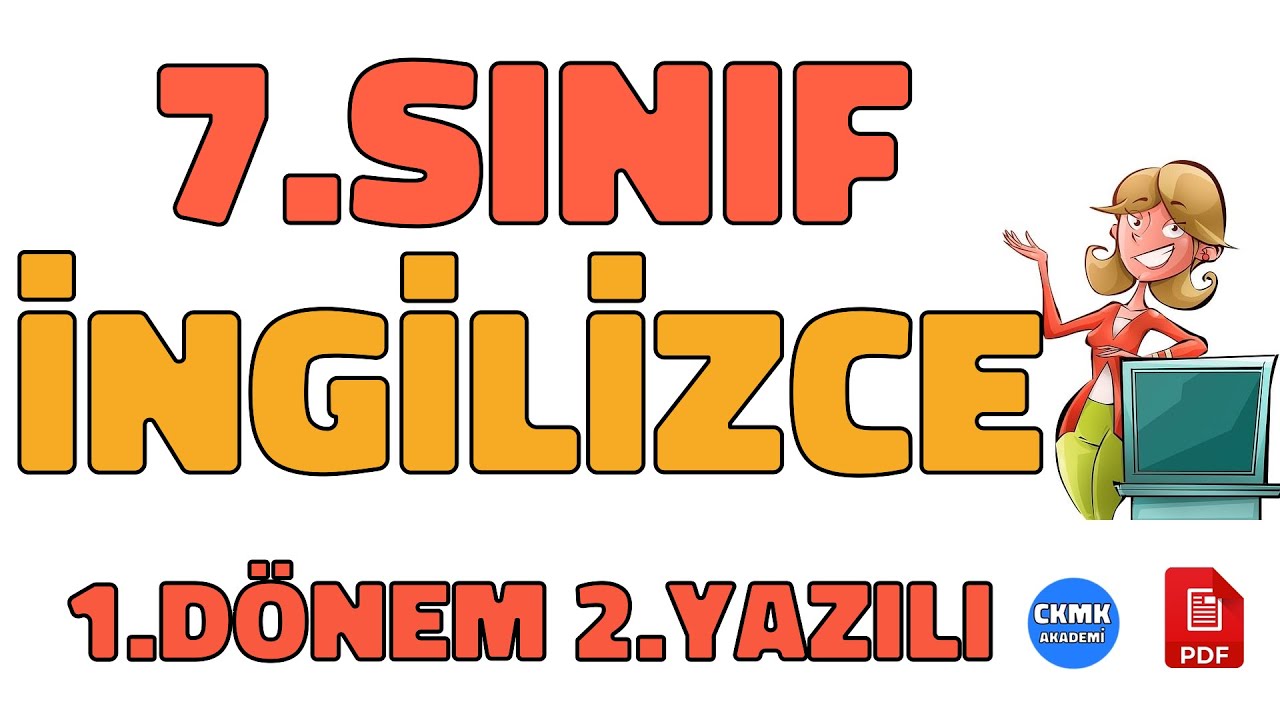 %99 Çıkabilir 😊|7. Sınıf İngilizce Dersi 1. Dönem 2. Yazılı Soruları ve Anlatımlı Cevapları Yeni
