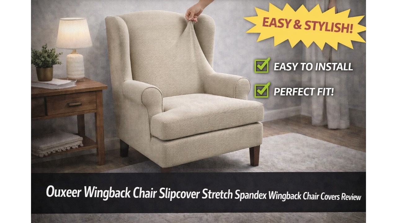 🪑 Ouxeer Wingback Chair Slipcover Stretch Spandex Wingback Chair Covers Review 🛋️