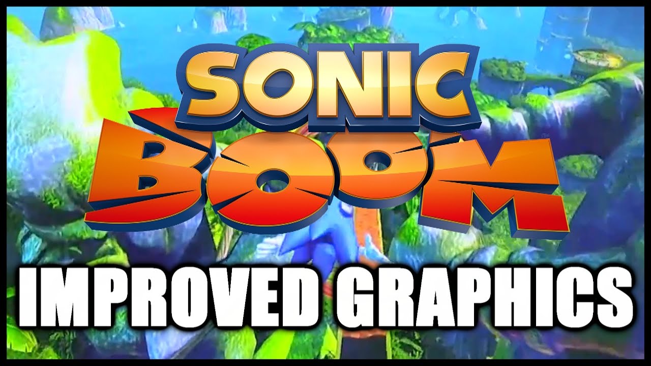 Sonic Boom (Wii U) - Improved Graphics
