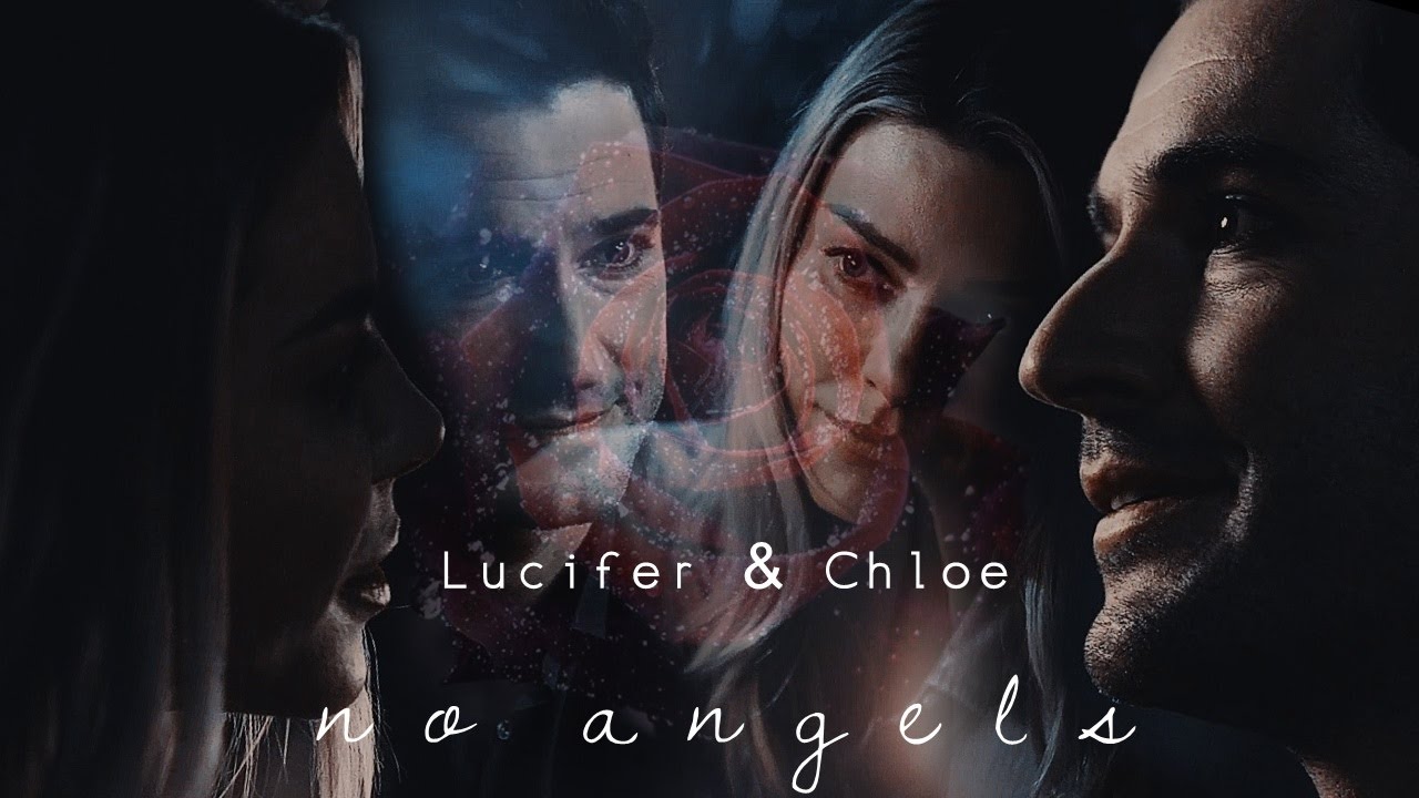 Lucifer & Chloe | No Angels