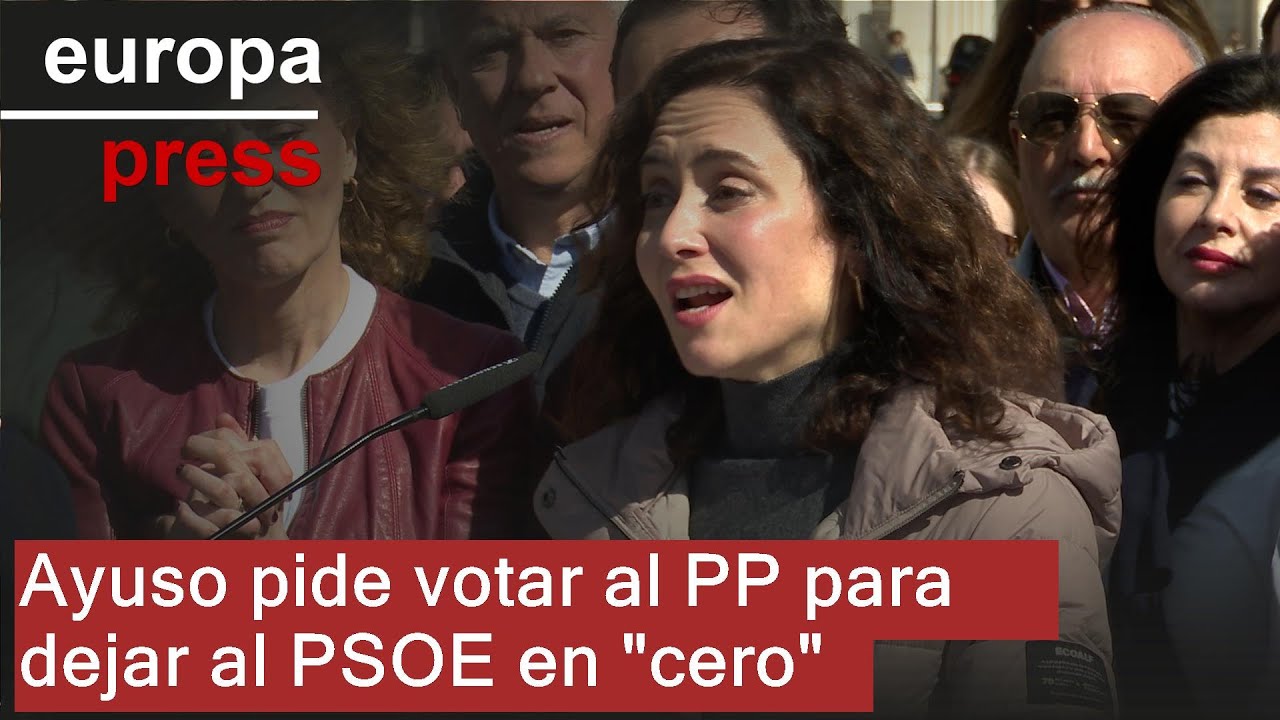 Ayuso pide votar al PP para mandar a Sánchez a las 