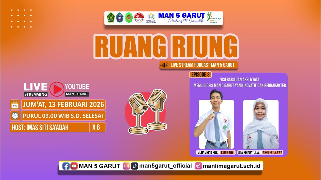 RUANG RIUNG EPS 3 - VISI BARU DAN AKSI NYATA MENUJU OSIS MAN 5 YANG INOVATIF DAN BERKARAKTER