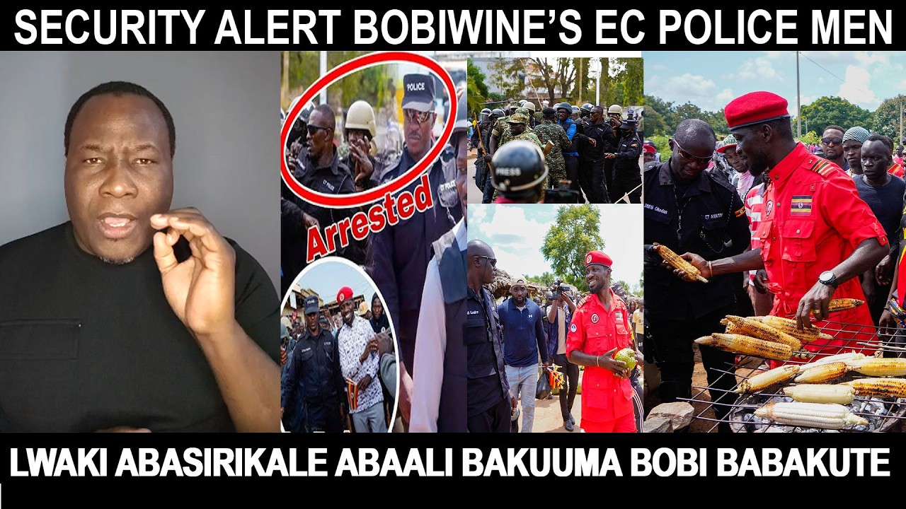 LWAKI ABASIRIKALE ABAALI BAKUUMA BOBI BABAKUTE SECURITY ALERT BOBIWINE’S EC POLICE MEN