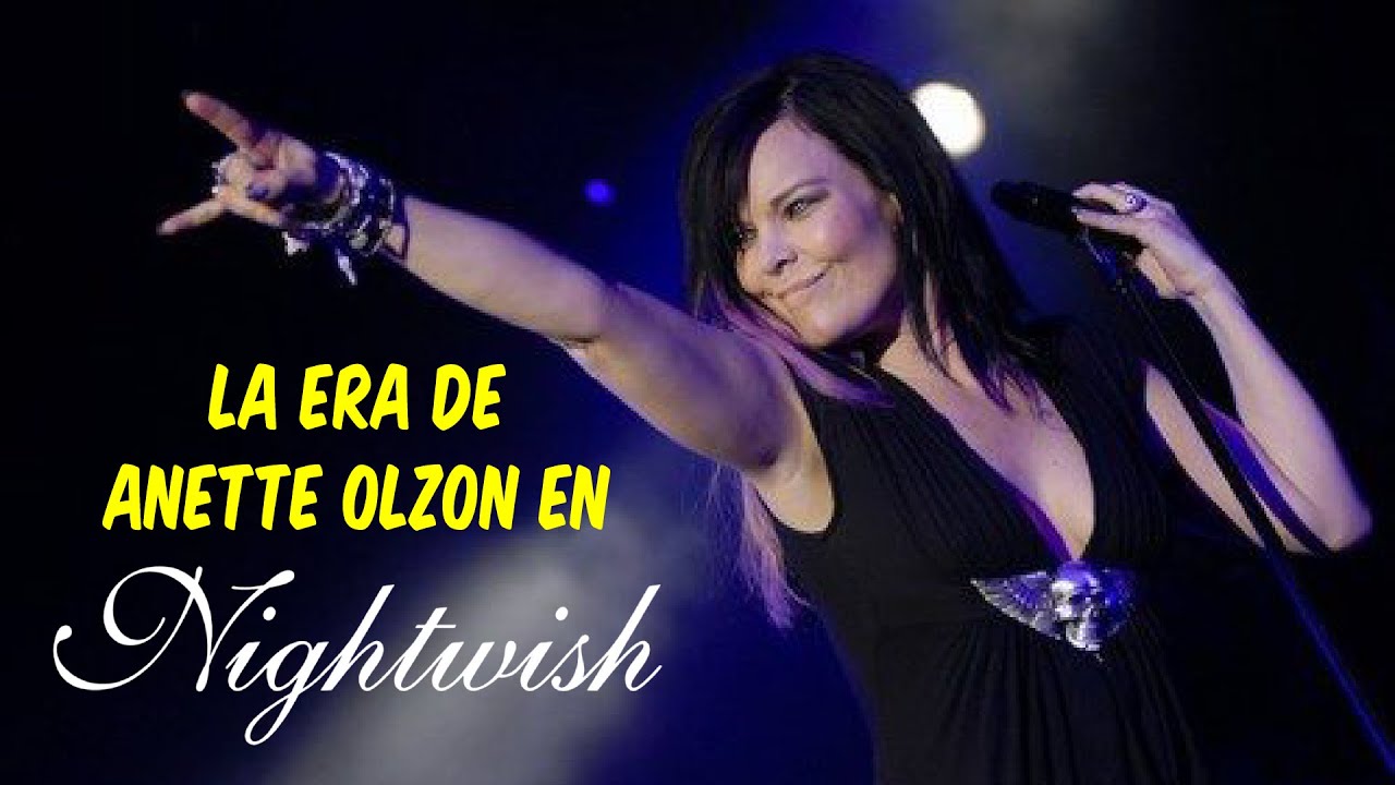 LA ERA DE ANETTE OLZON EN NIGHTWISH