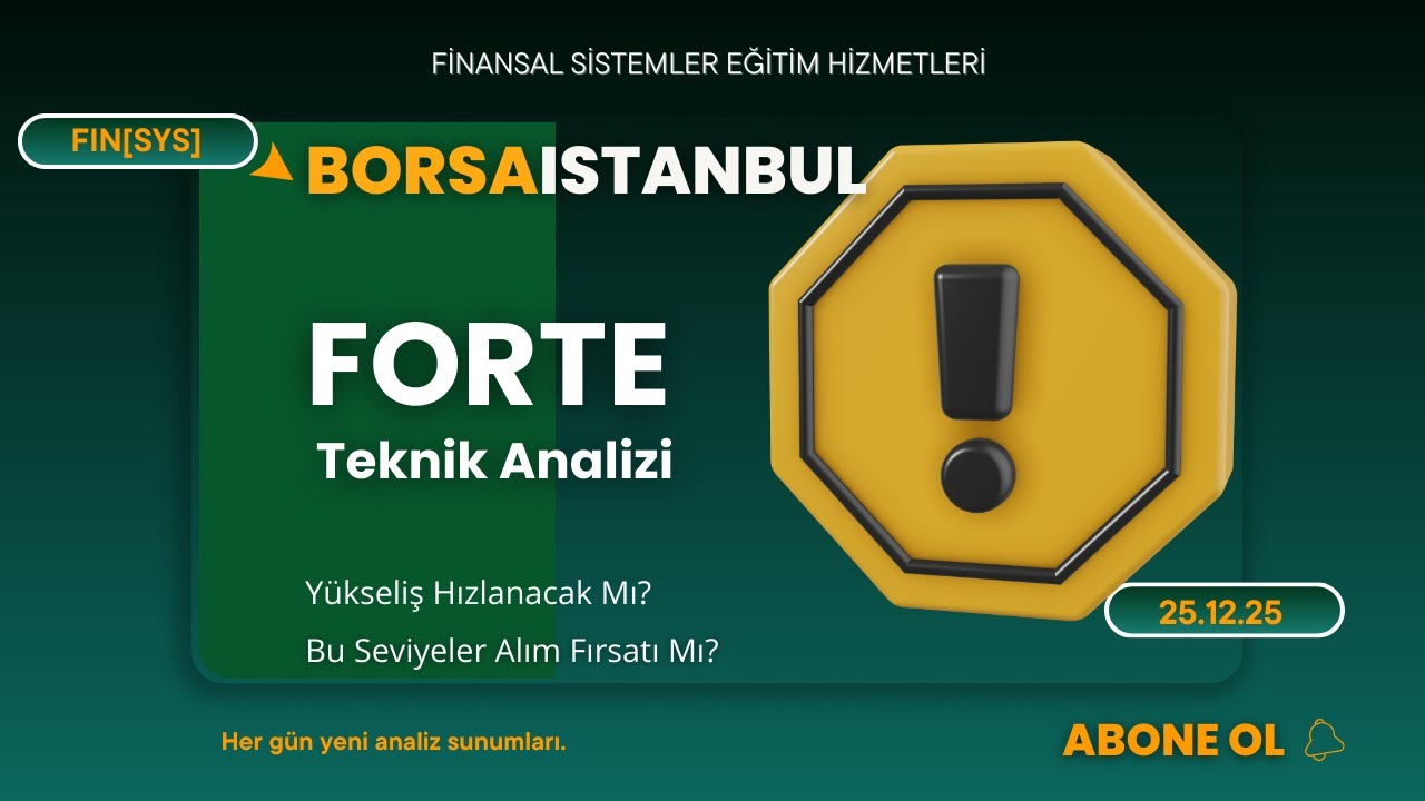 Forte borsa hisse analizi