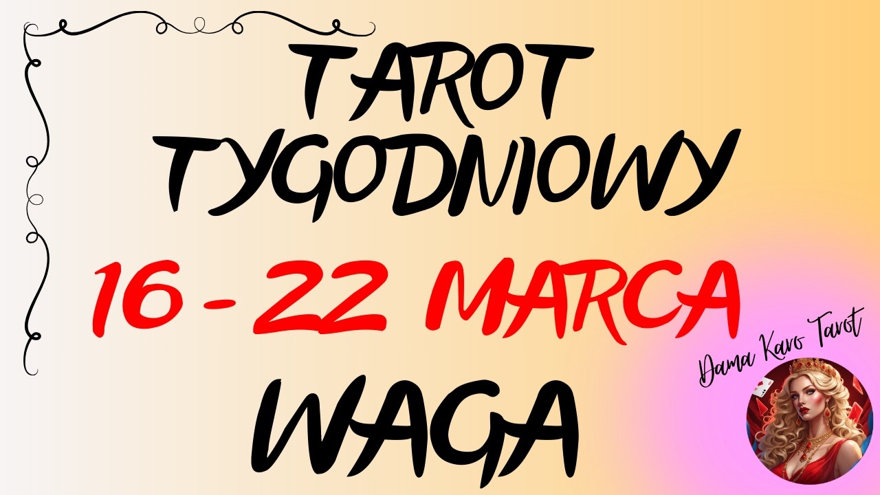 ♎️ WAGA 🌞 Tarot tygodniowy od 16 do 22 marca 2026 🔮🌞✨