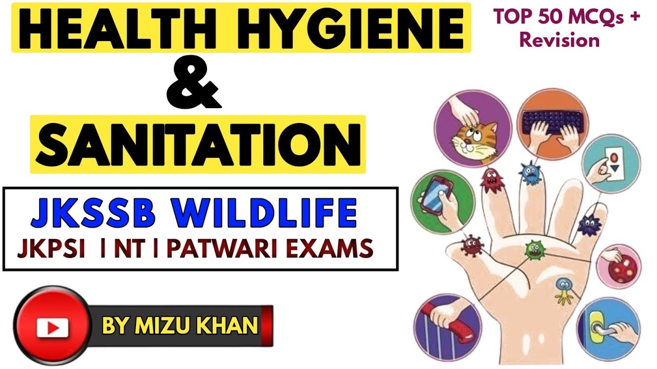HEALTH HYGIENE & SANITATION |  MCQs + REVISION | FOR JKSSB WILDLIFE GUARD | AND ALL OTHER EXAMS.