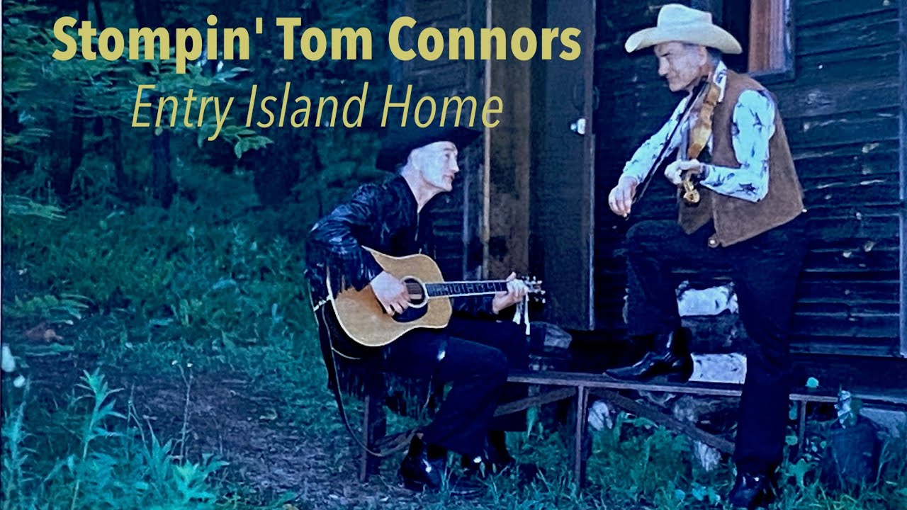 Stompin' Tom Connors - 'Entry Island Home'