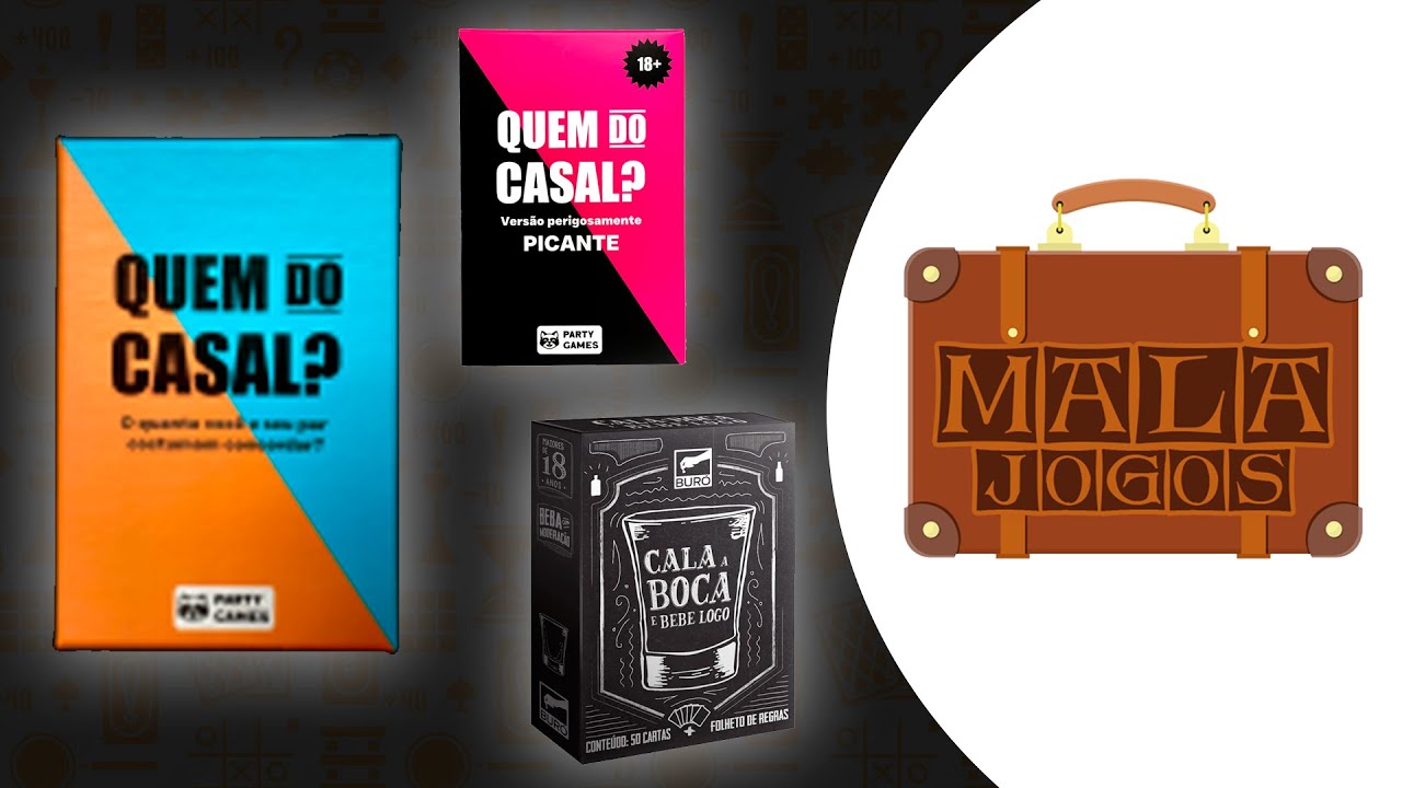 Quem do Casal? + Quem do Casal? - Vers&atilde;o Picante + Cala Boca e Bebe Logo - Unboxing