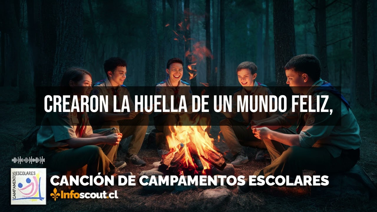 Canción de Campamentos Escolares | infoscout.cl