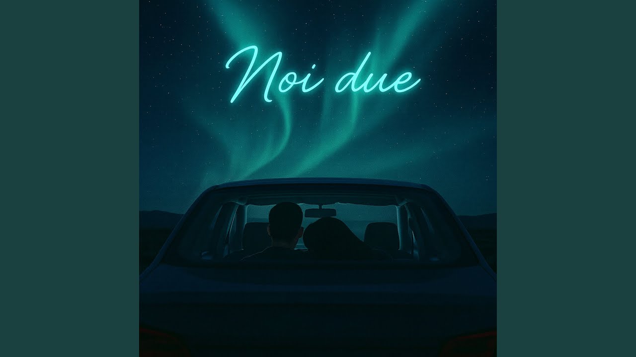 Noi due