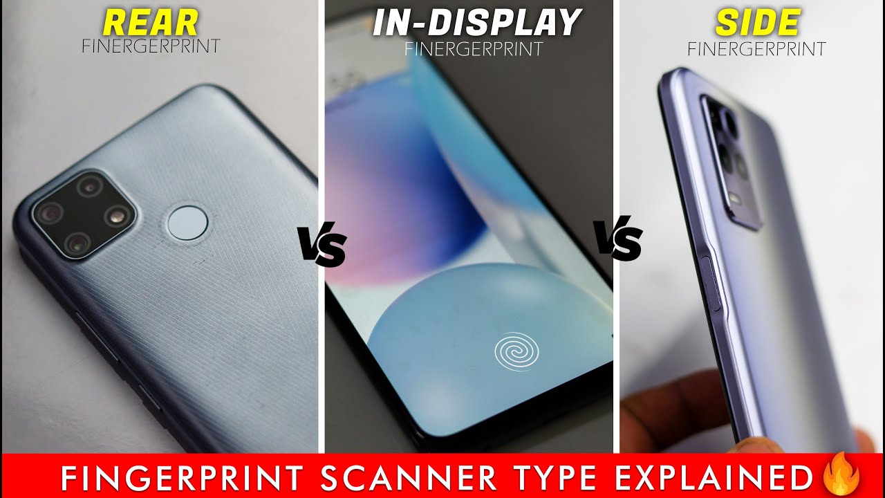 Rear Mounted Vs Side Mounted Vs In-display Fingerprint Scanner ! How Its Work | Which one Is Safe ?