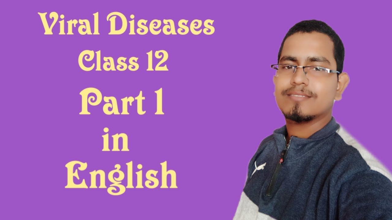 VIRAL DISEASES IN ENGLISH || Part-1 || CLASS 12 || Ansh Online Education|| HUMAN HEALTH AND DISEASES