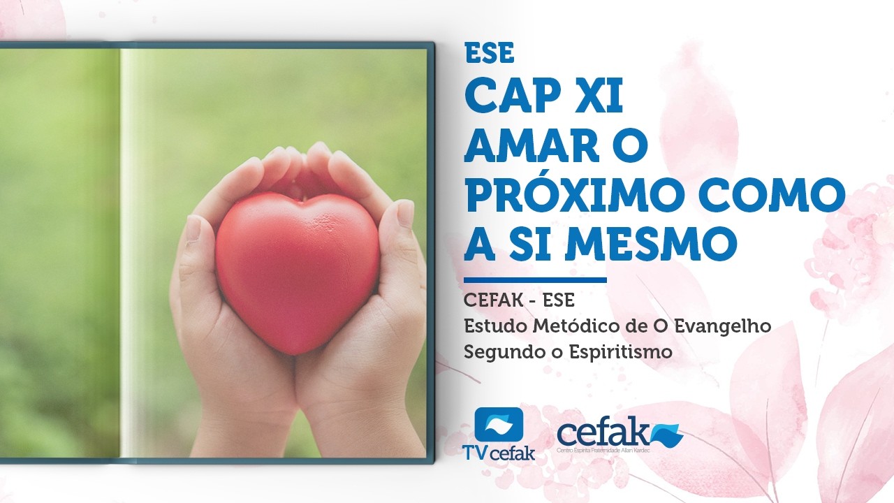 CEFAK - Amar o próximo como a si mesmo - 10/03/2026