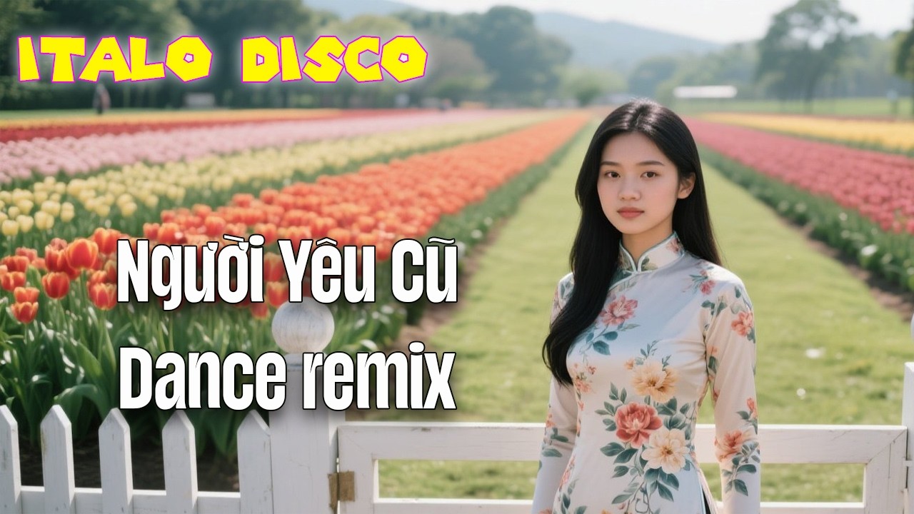 Người Yêu Cũ Dance Mix, Rồi từ ngày đó hai ta chẳng thấy nhau, 80s Eurodisco inspired