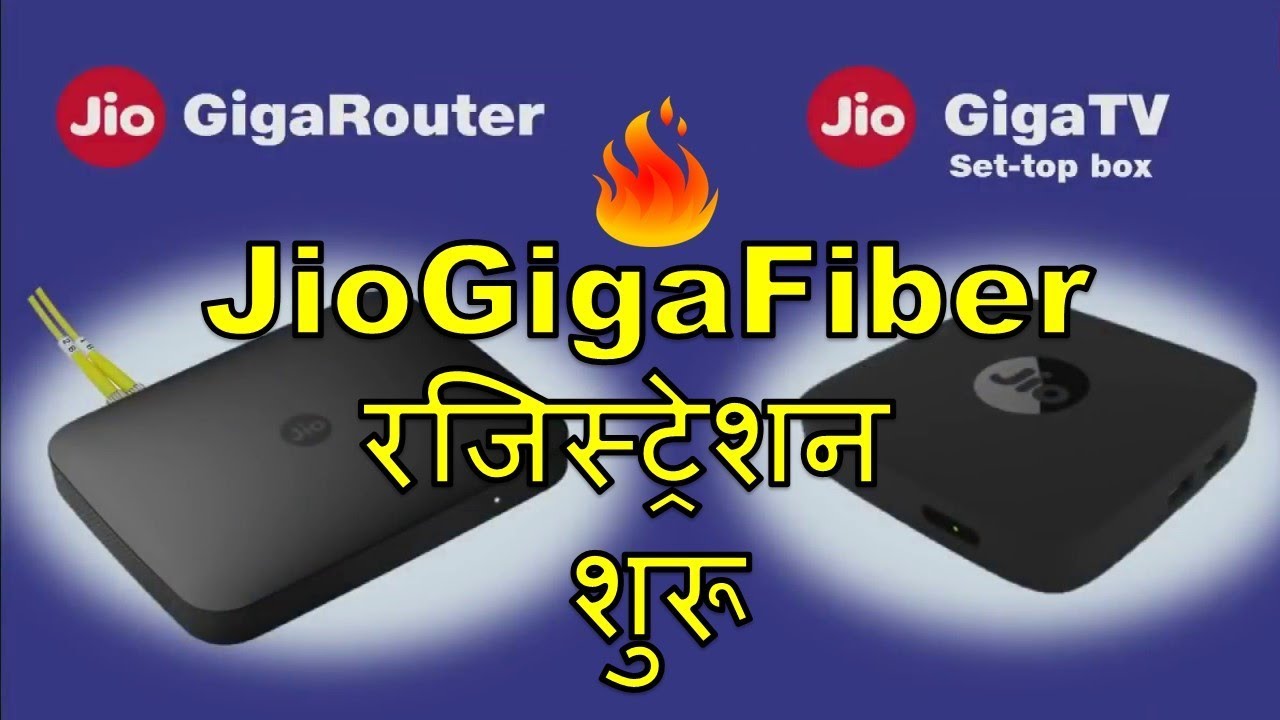 Jio Gigafiber Registration Step By Step - Jio Gigafiber Plans detail - jio gigatv registration