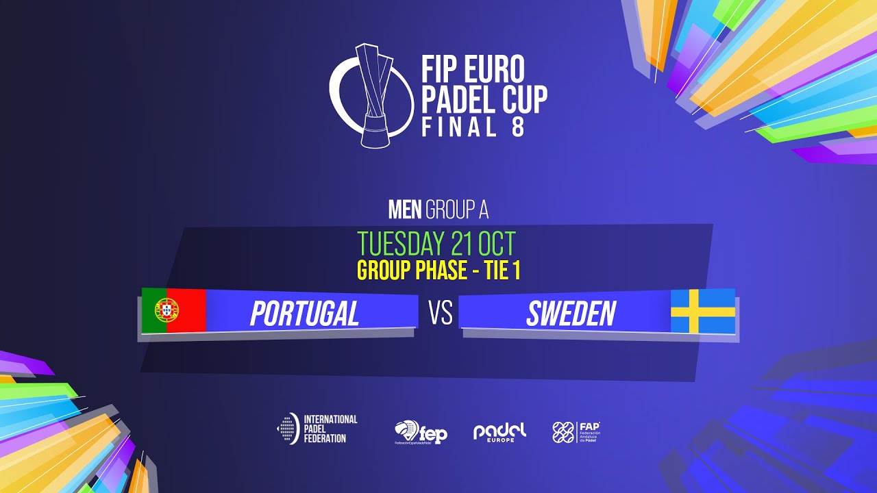 🇵🇹 PORTUGAL vs SWEDEN 🇸🇪 - Men - Group A - Tie 1 - COURT 1 - FIP EURO PADEL CUP 2025
