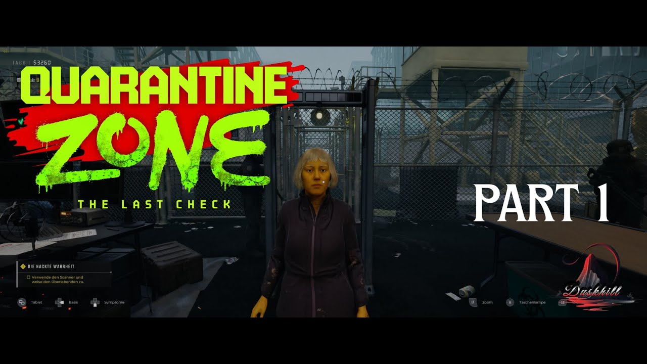 Duskhill soll die Welt retten?! | Quarantine Zone – The Last Check Part 1