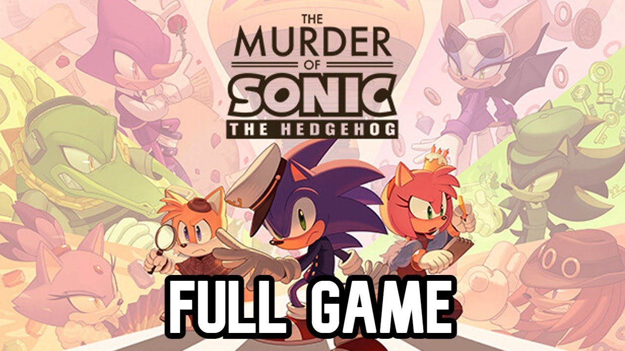 The Murder of Sonic the Hedgehog - Full Gameplay Playthrough (Full Game)
