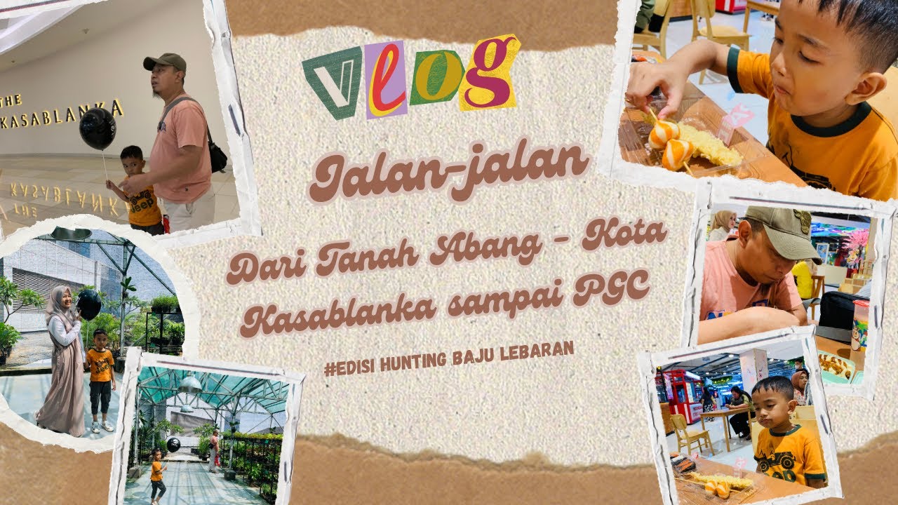 KELILING CUMAN MAU CARI BAJU LEBARAN??? DARI TANAH ABANG-KOTA KASABLANKA-PGC. HASILNYA??