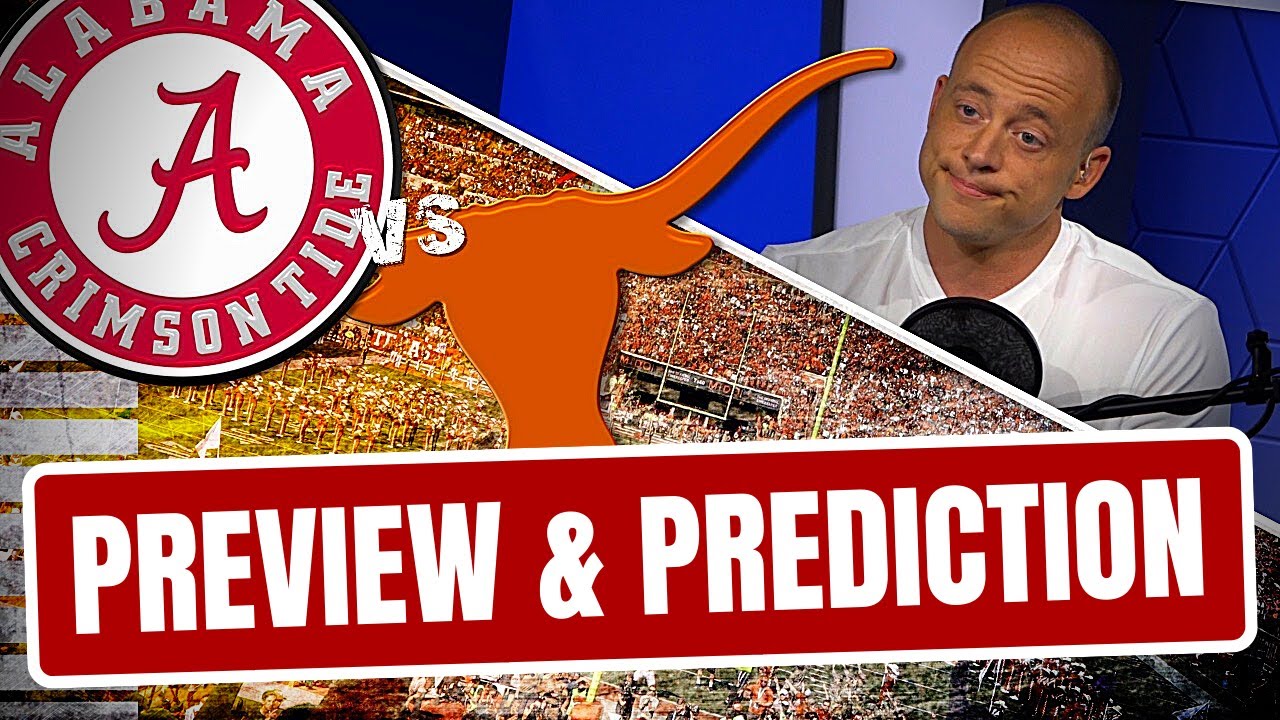 Alabama vs Texas - Preview + Prediction (Late Kick Cut)