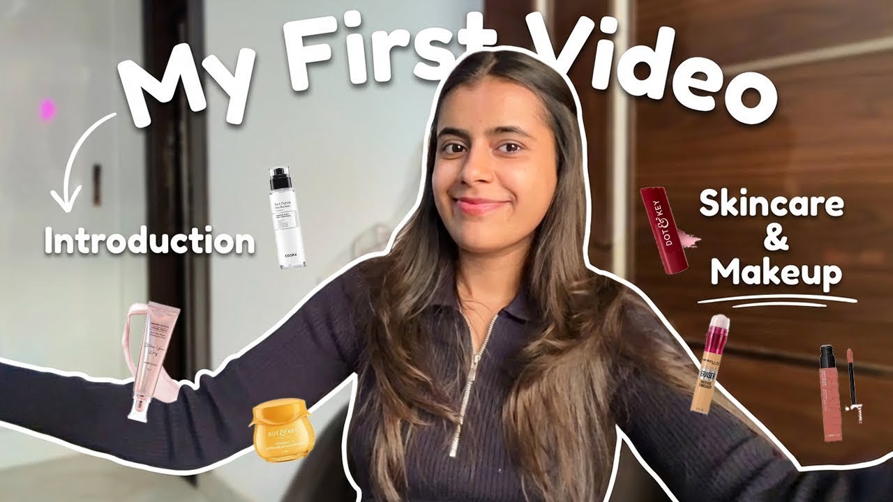 First Youtube Video ❤️ | Introduction + Skincare Routine & Makeup