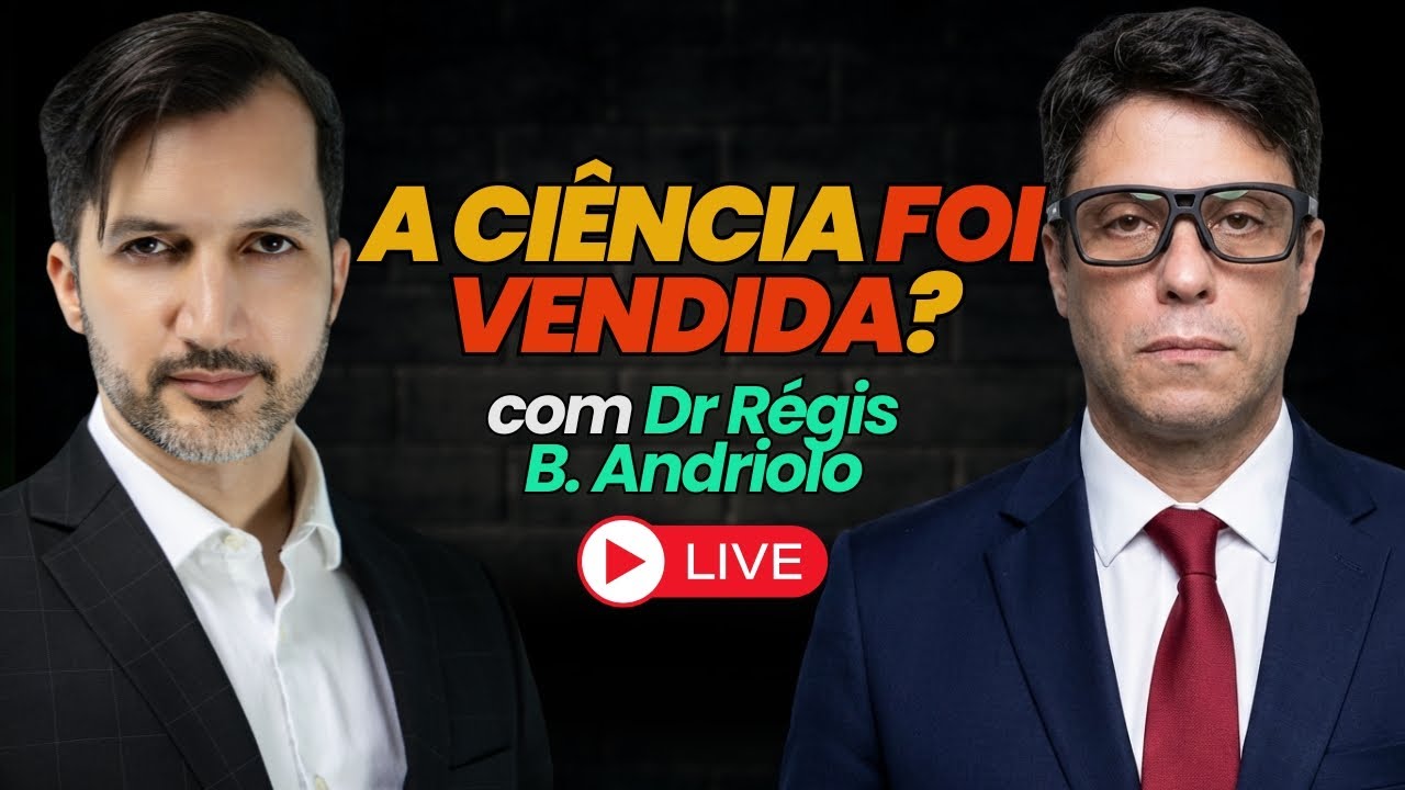 A CIÊNCIA FOI VENDIDA? - Live com Dr Régis Andriolo 📱