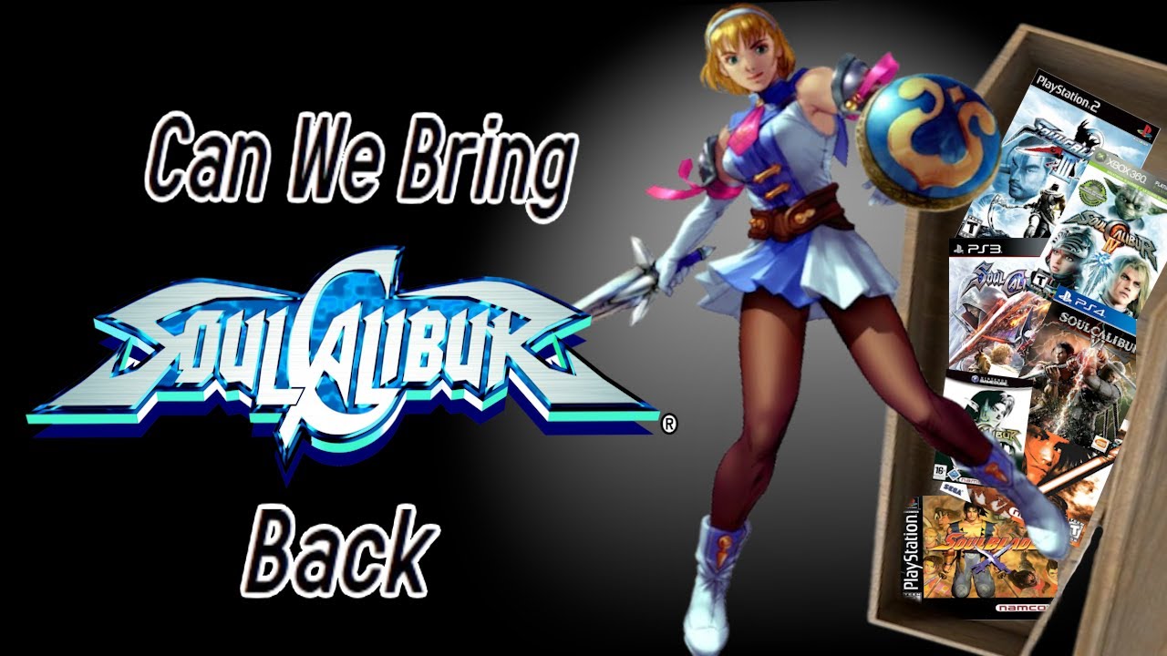 Can we Bring Soul Calibur Back?