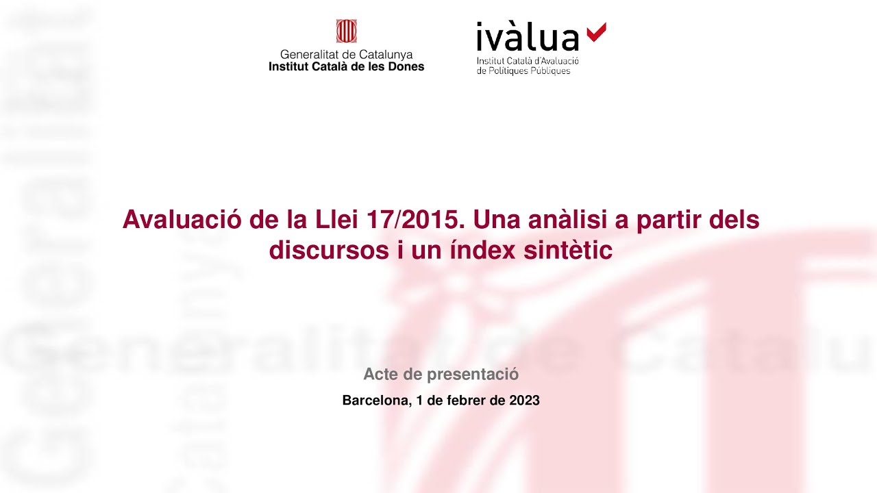 Presentació de l'avaluació de la Llei 17/2015, d'igualtat efectiva de dones i homes