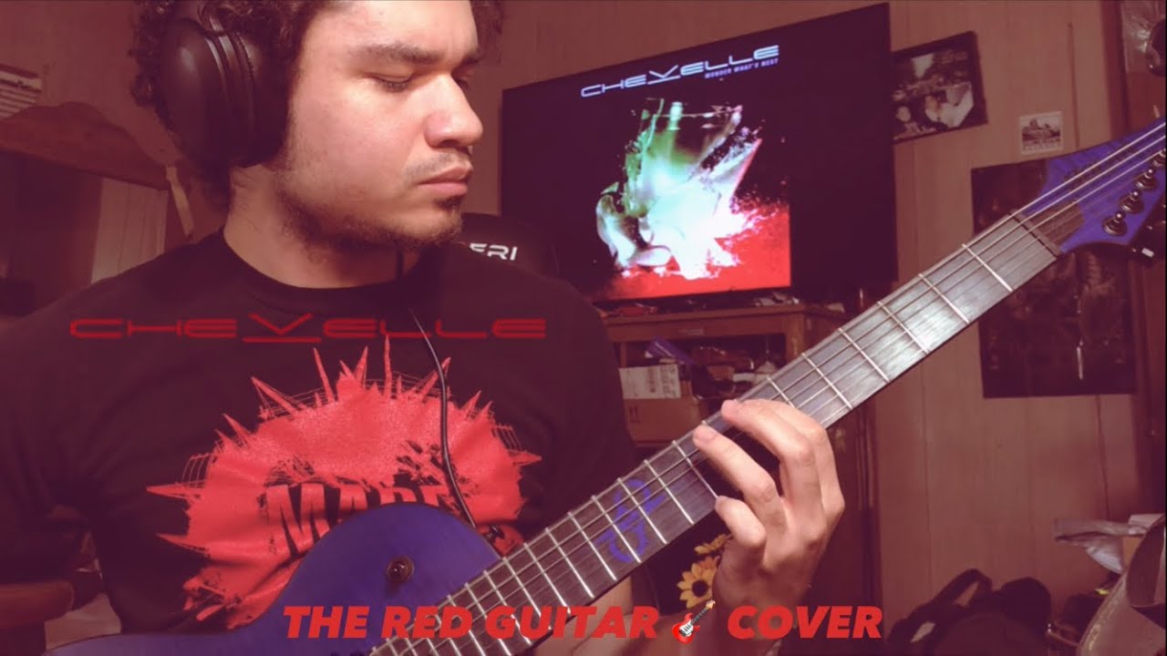 Chevelle - The Red Guitar Cover 