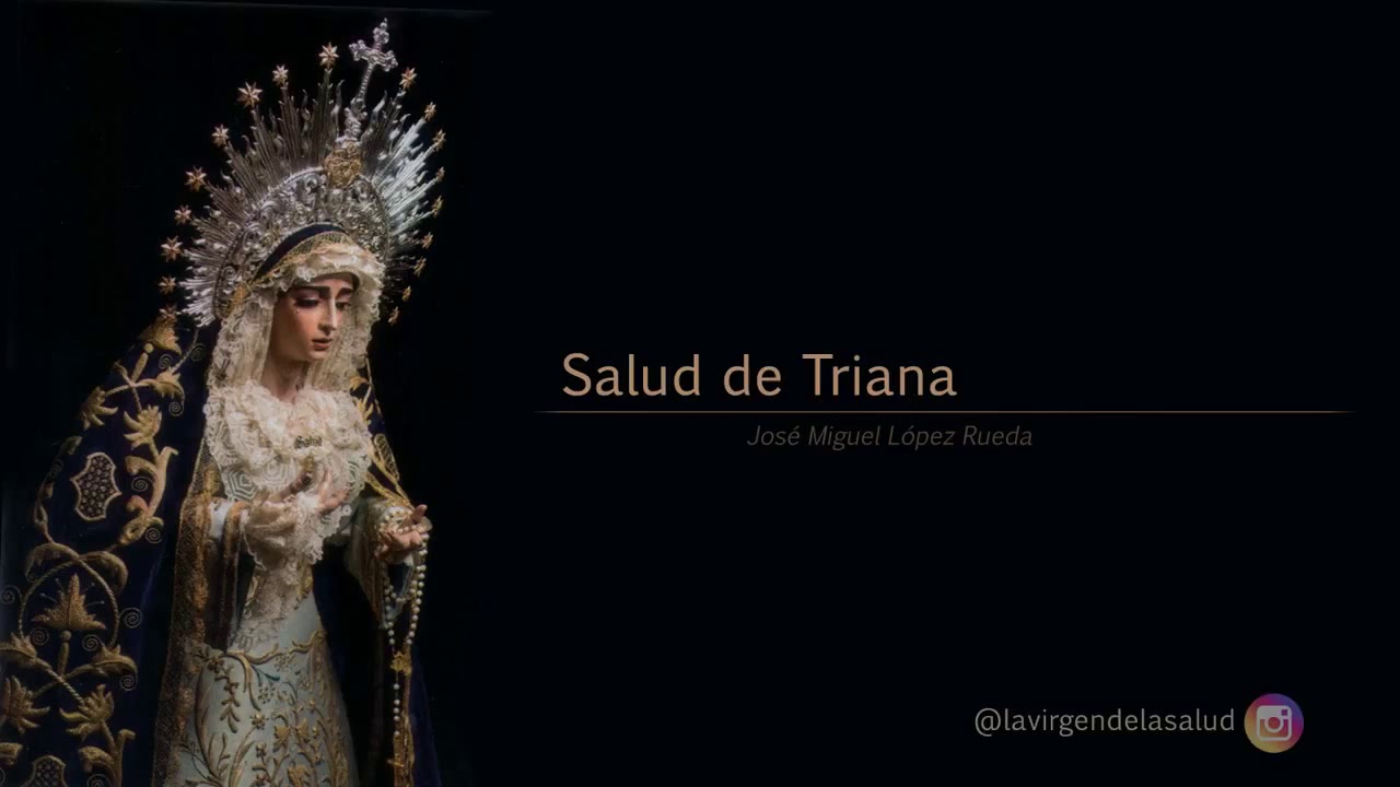 Marcha Salud de Triana - José Miguel López Rueda.