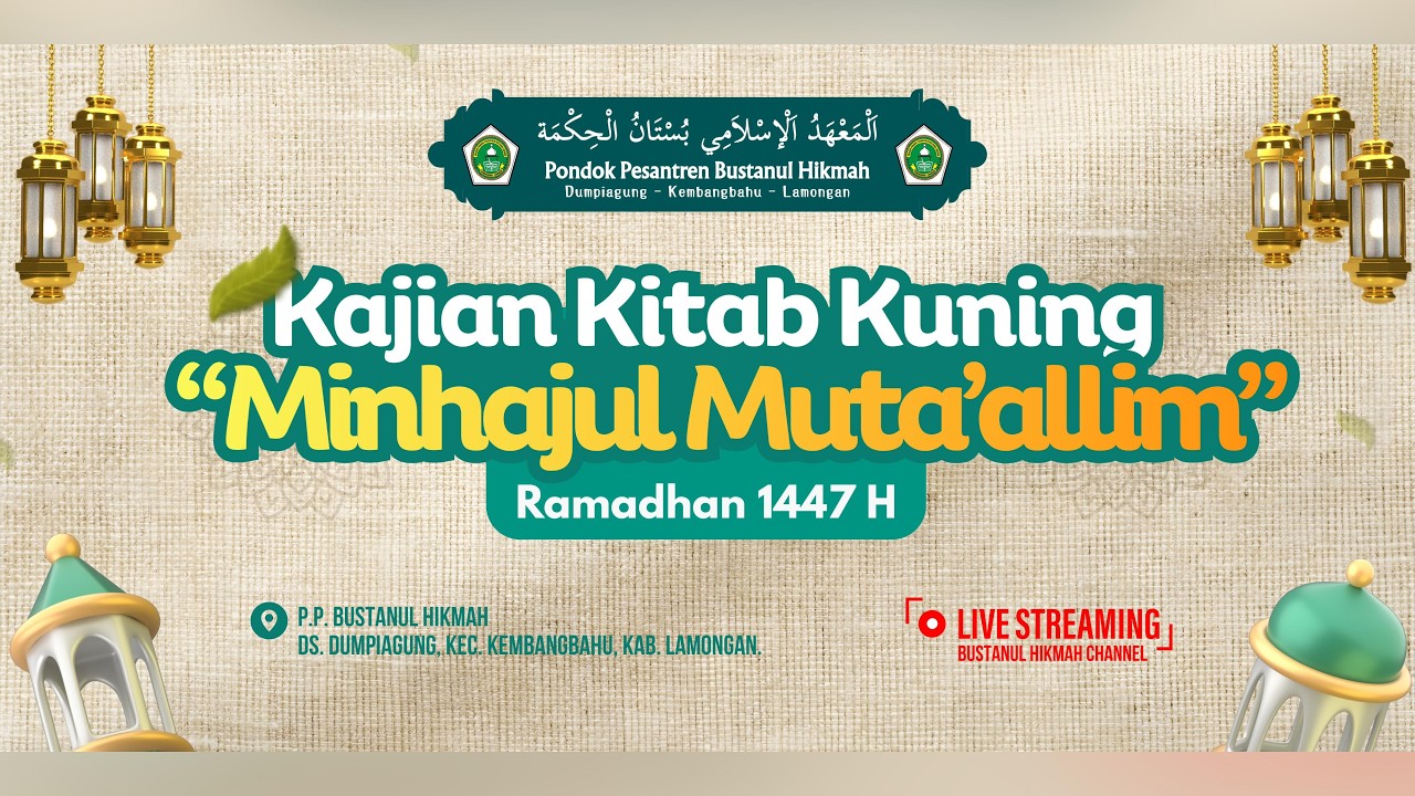 (DAY 17 - SESI 2) TA'LIM RAMADHAN  1447 H - KAJIAN KITAB KUNING 
