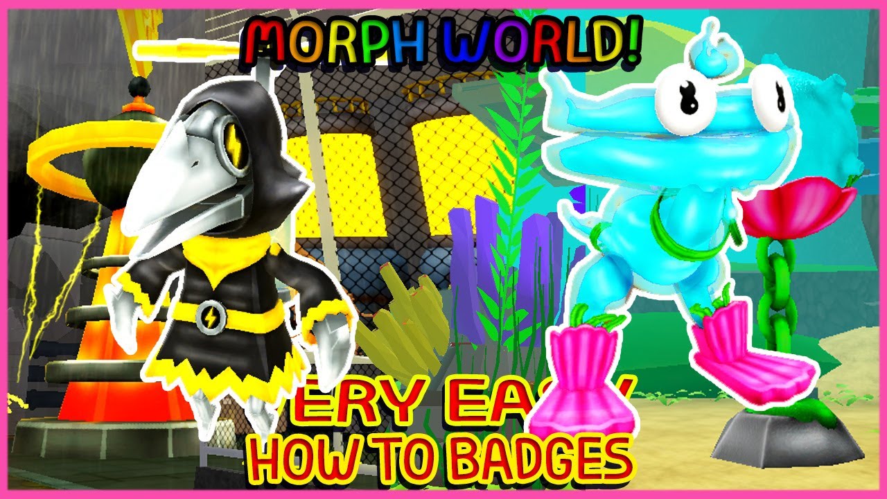 Roblox Update - How to get 4 Badges in Morph World