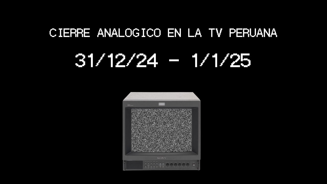 Cierre de Televisión Analógica en el Perú (Lima) - 31/12/24 (Compilatorio)