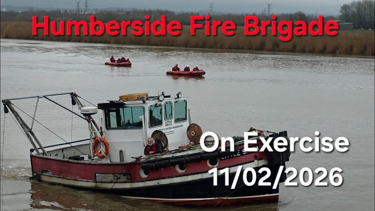Humberside Fire Brigade On Exercise  - 11/02/2026