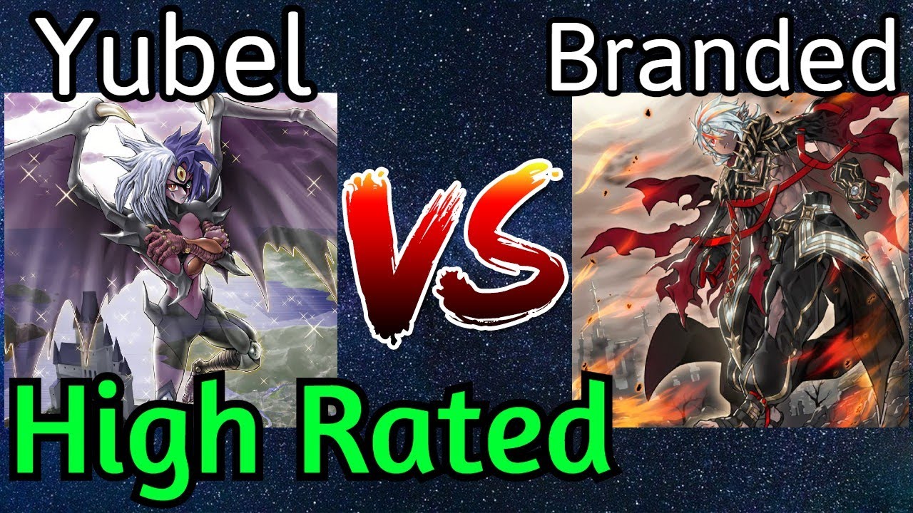 Yubel Vs Branded High Rated DB Yu-Gi-Oh!