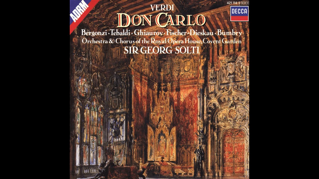 G.Verdi "Don Carlo" (July 1965, Decca) - Bergonzi, Tebaldi, Ghiaurov, Fischer - Dieskau, Bumbry