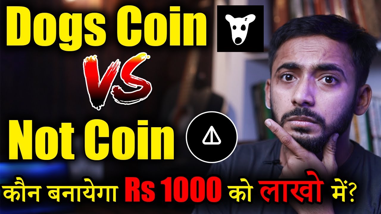 Dogs Coin Vs NOT Coin! | crypto news today | cryptocurrency updates | Crypto Market Update | hindi
