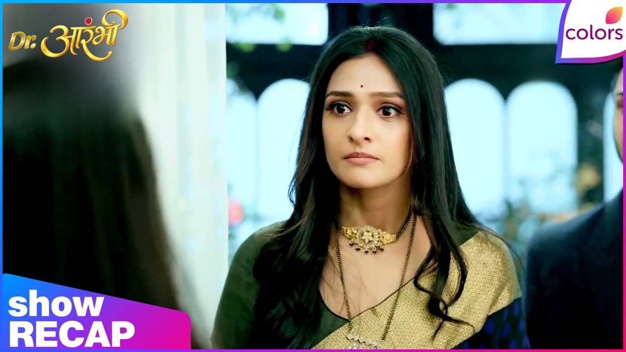 Dr. Aarambhi  | Ep. 31 | Aarambhi Defies Dimple’s Order | Recap | Colors TV